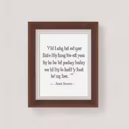 a framed picture that reads,