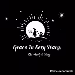 a poster for grace in every story