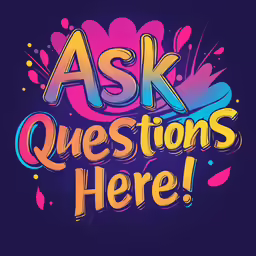 an abstract quote with the words ask questions here