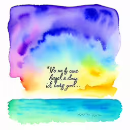 a painting with an interesting phrase and watercolor effect,there is a blue water and purple clouds with an image of a rainbow